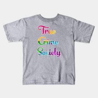 True Crime Society Kids T-Shirt